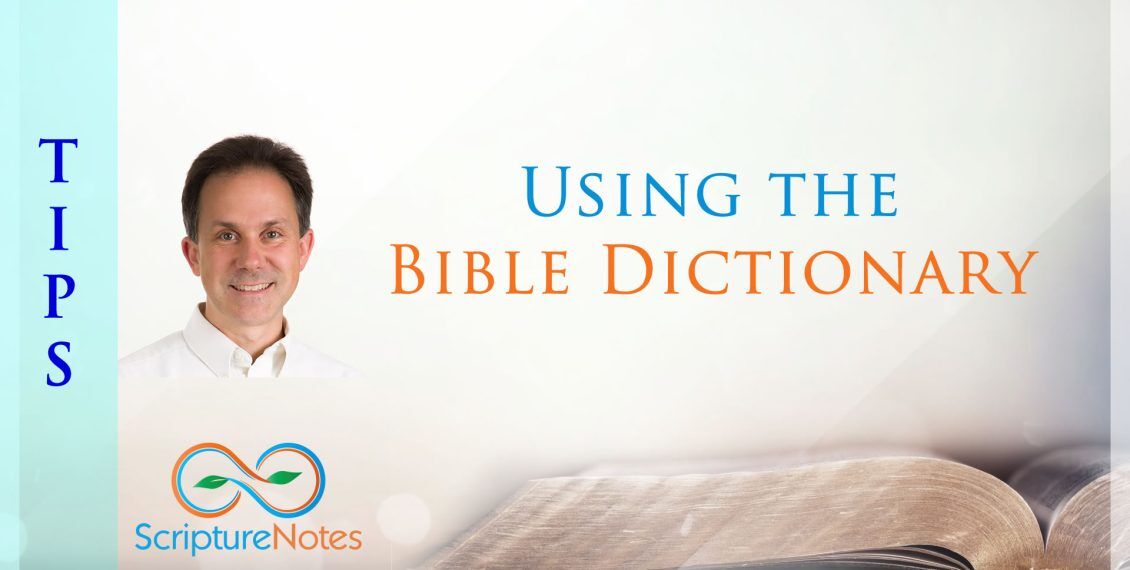 Using the Bible Dictionary, Bible Hub, and Google Maps