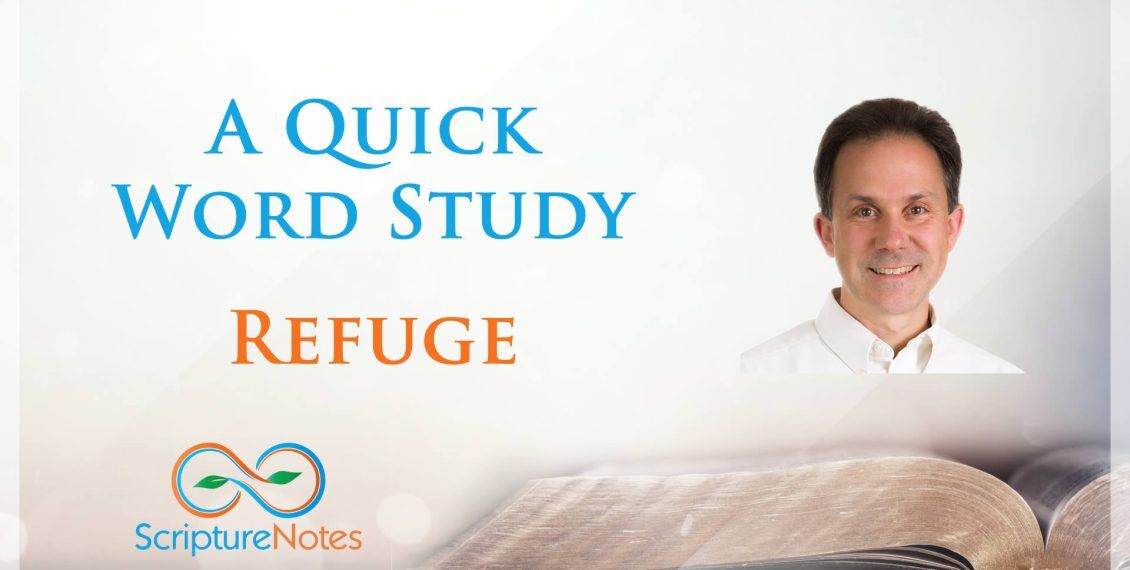 A Quick Word Study Refuge